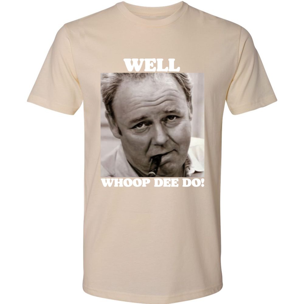 Funny 70s Tv Quote Whoop Dee Do - Cream - 14
