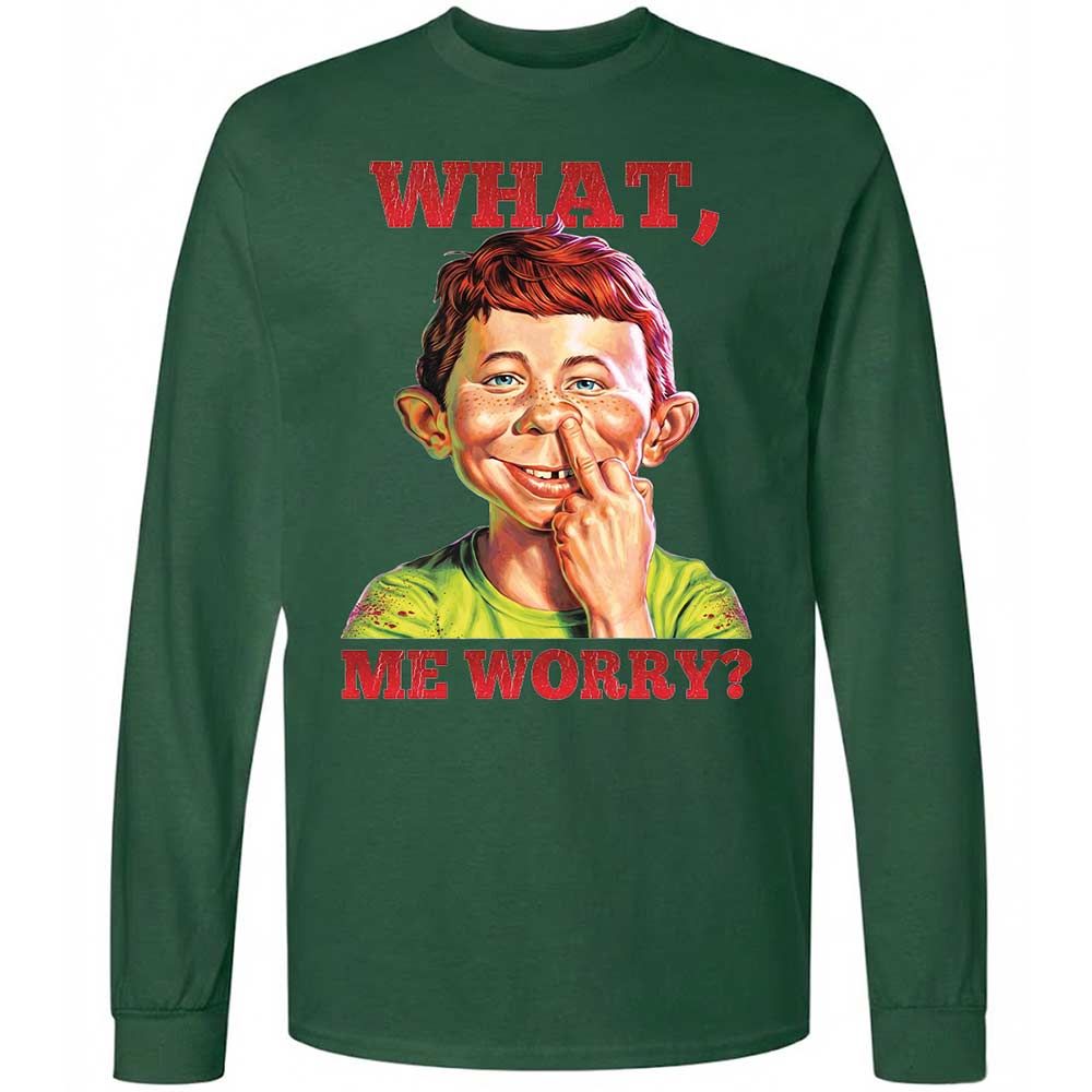 What, me worry - Forest Green - 14