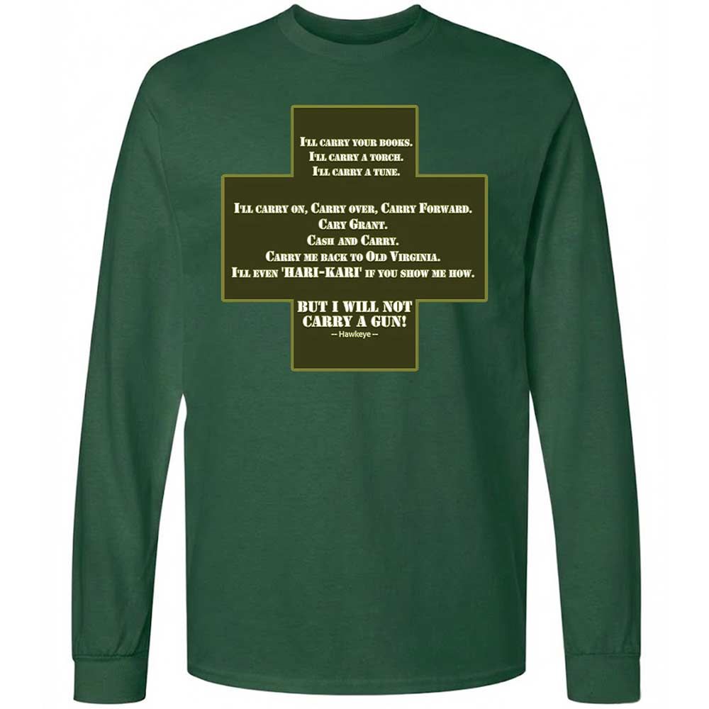 I Will Not Carry a Gun - Forest Green - 14