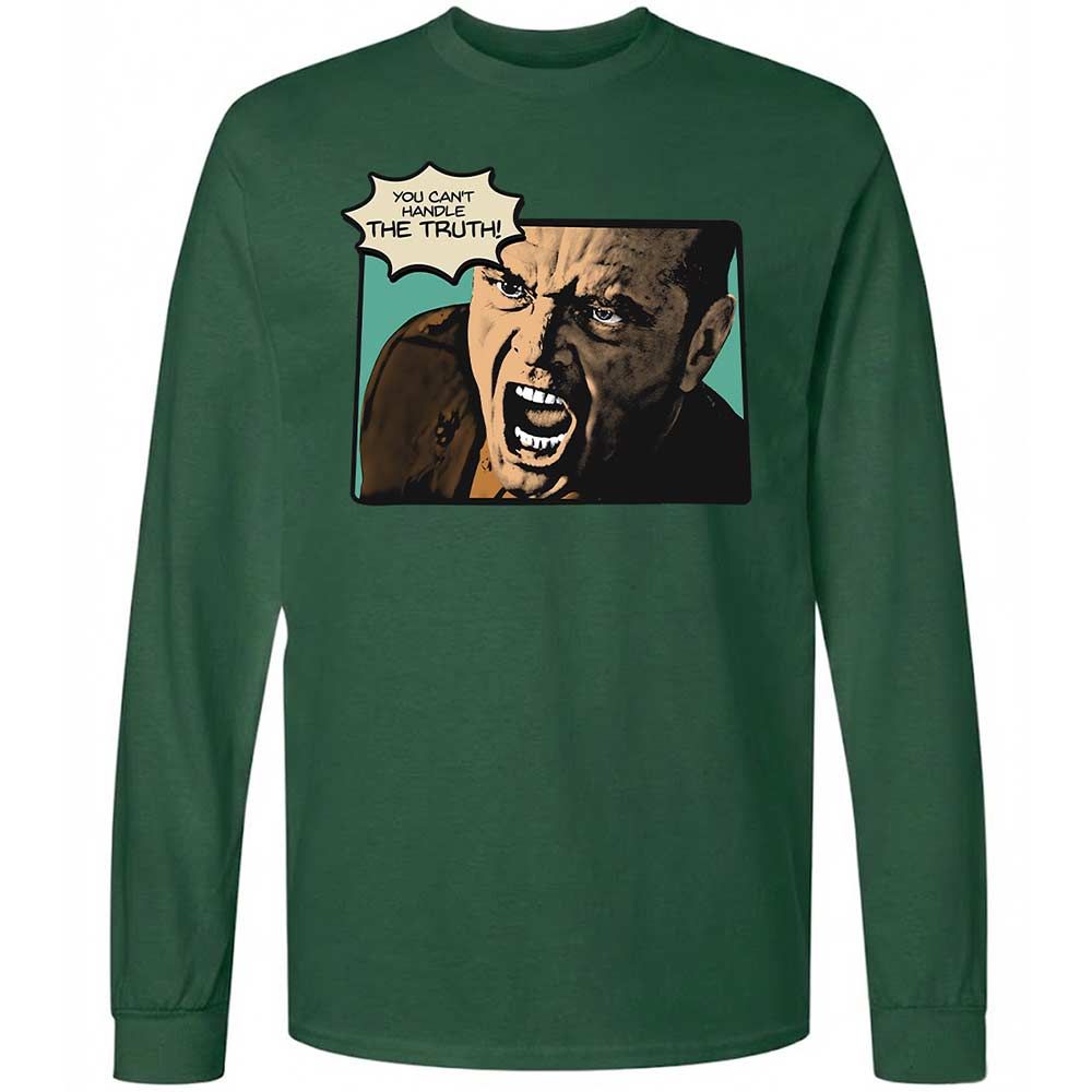 You Can't Handle The Truth - Forest Green - 14