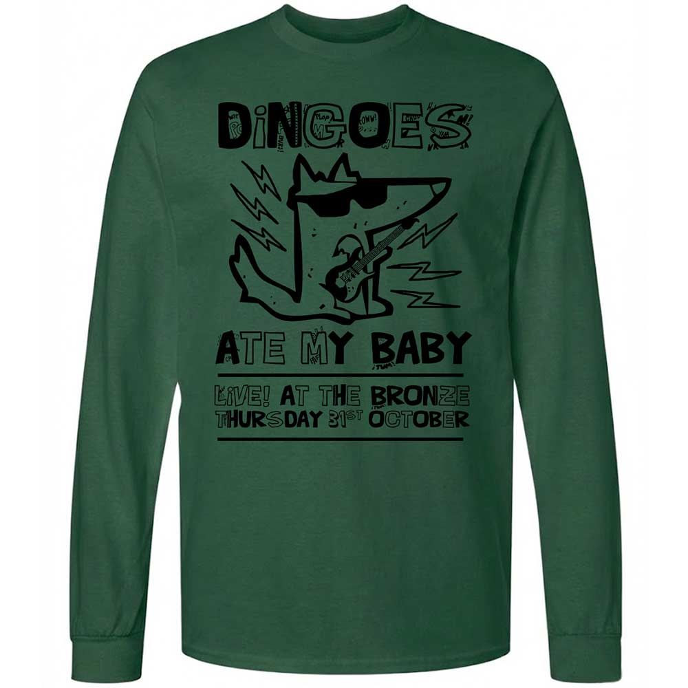 Dingoes Ate My Baby - Forest Green - 14