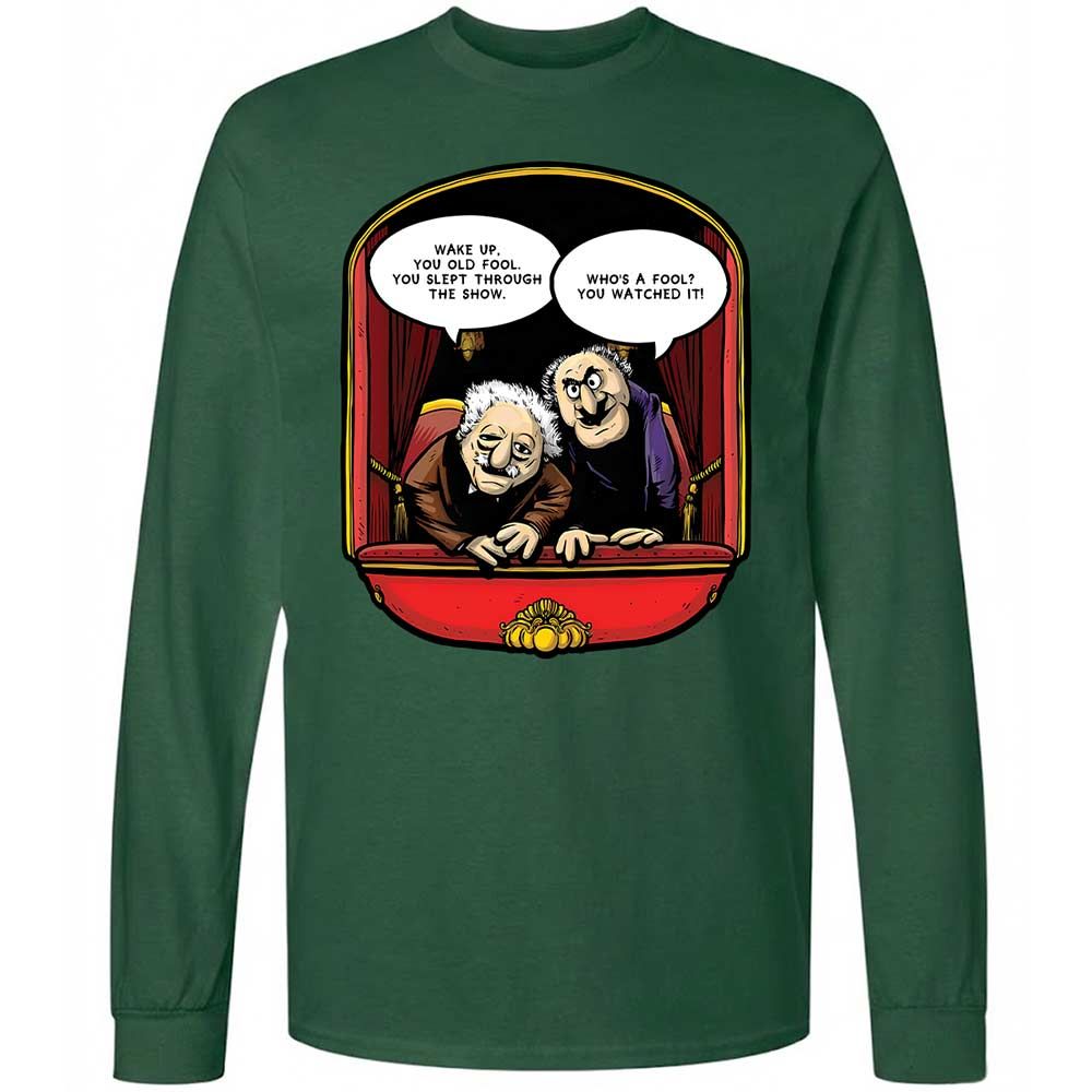Statler and Waldorf (Wake Up) - Forest Green - 14