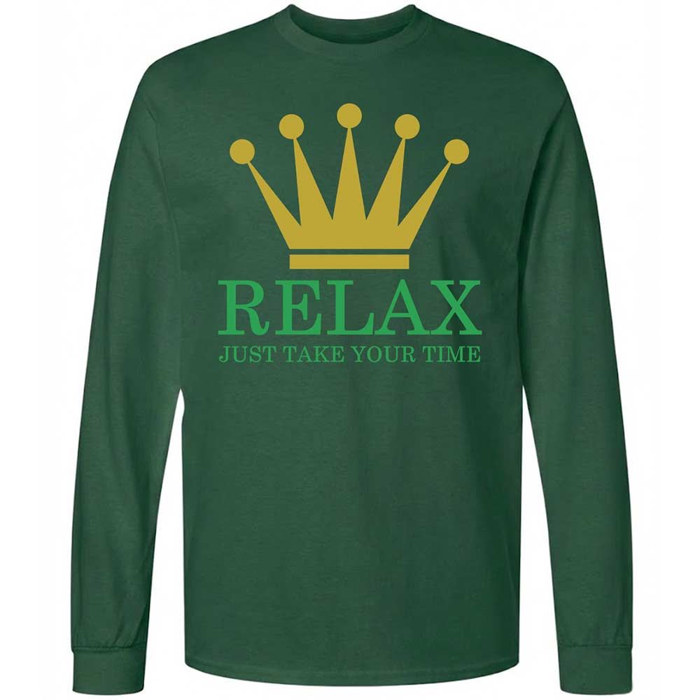 Relax Just Take Your Time - Forest Green - 14