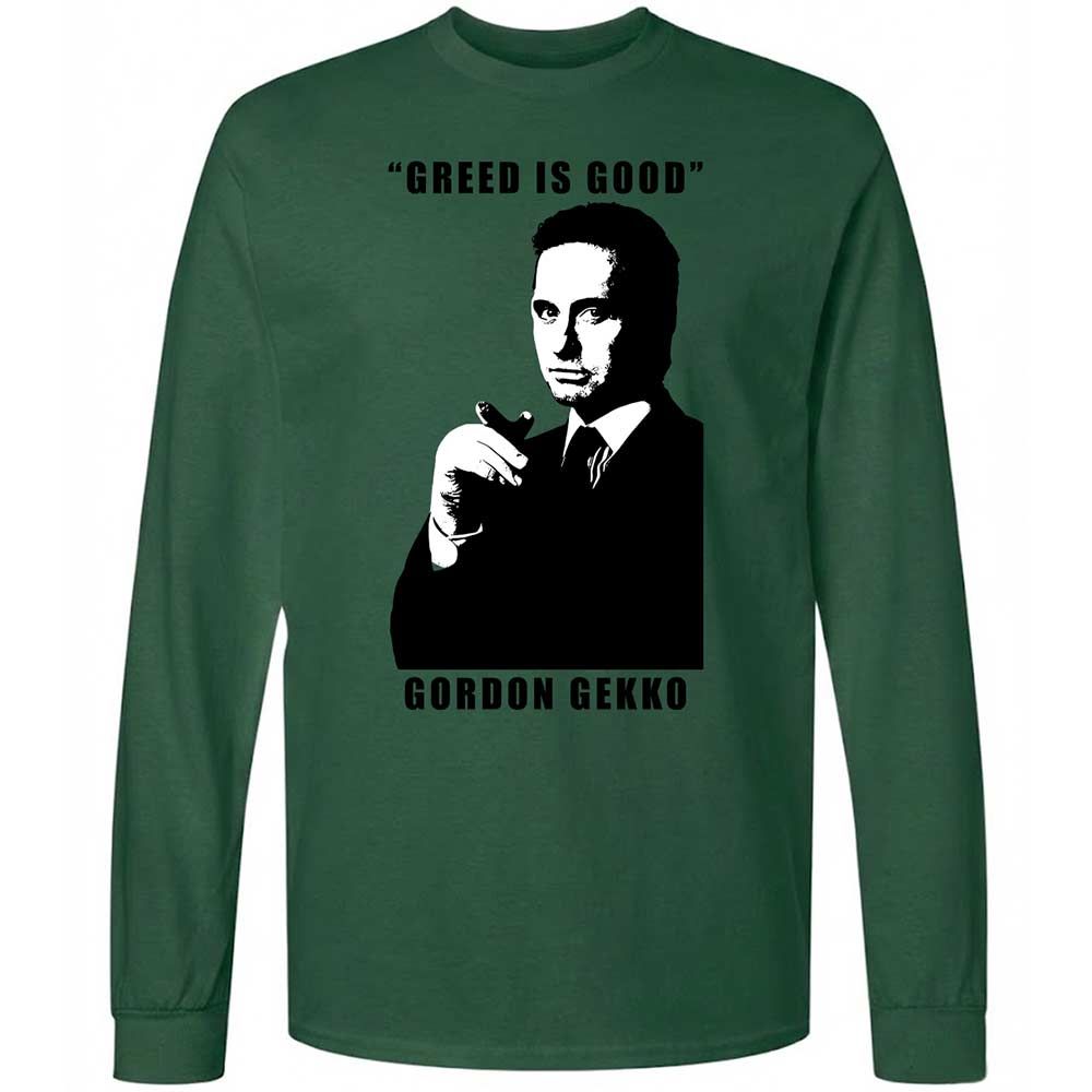 Greed is good - Forest Green - 14