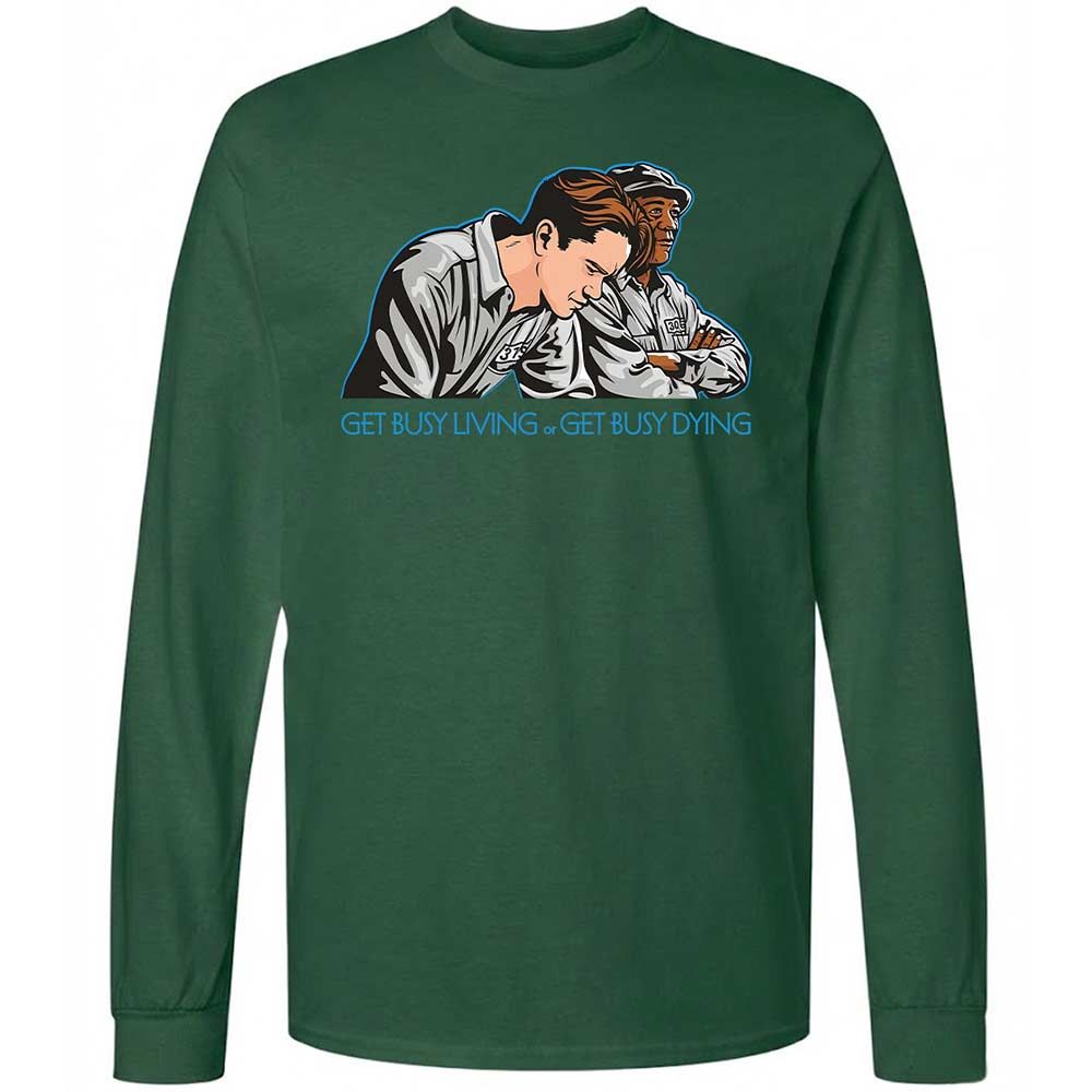 Get Busy Living - Forest Green - 14