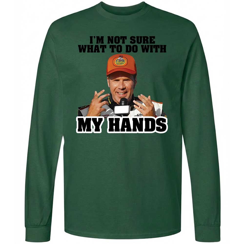 I'm Not Sure What To Do With My Hands - Forest Green - 14