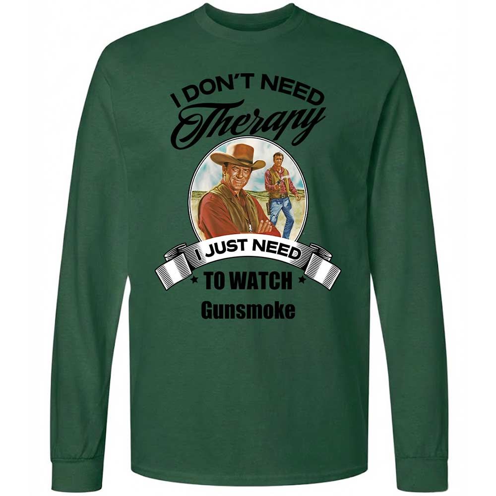 I Don't Need Therapy - Forest Green - 14
