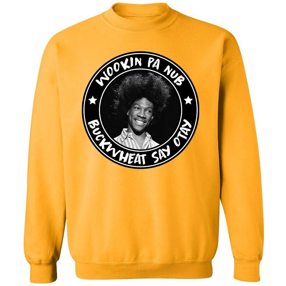 Buckwheat Say Otay - Gold - 14