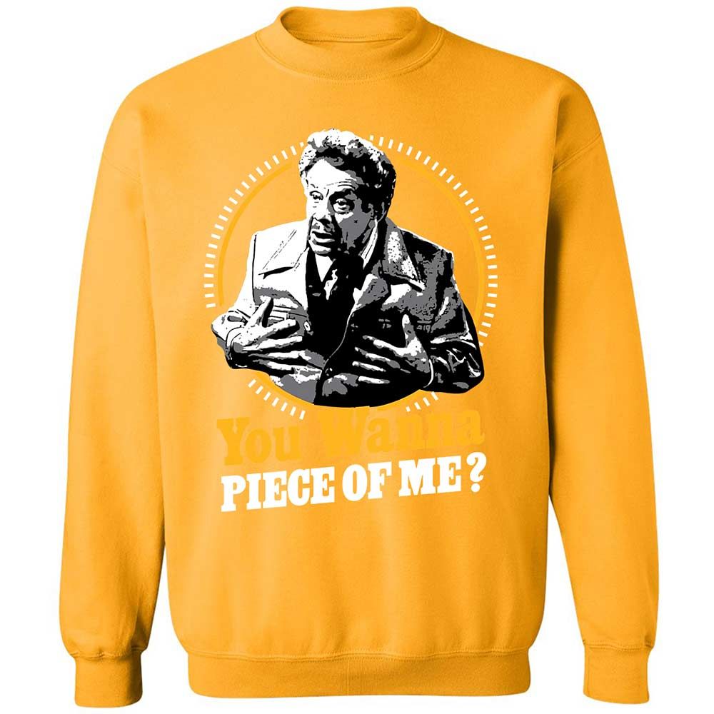 You Wanna Piece Of Me! - Gold - 14