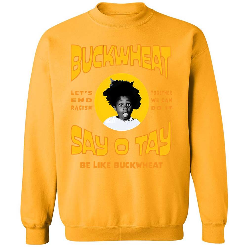 Buckwheat Say OTay - Gold - 14