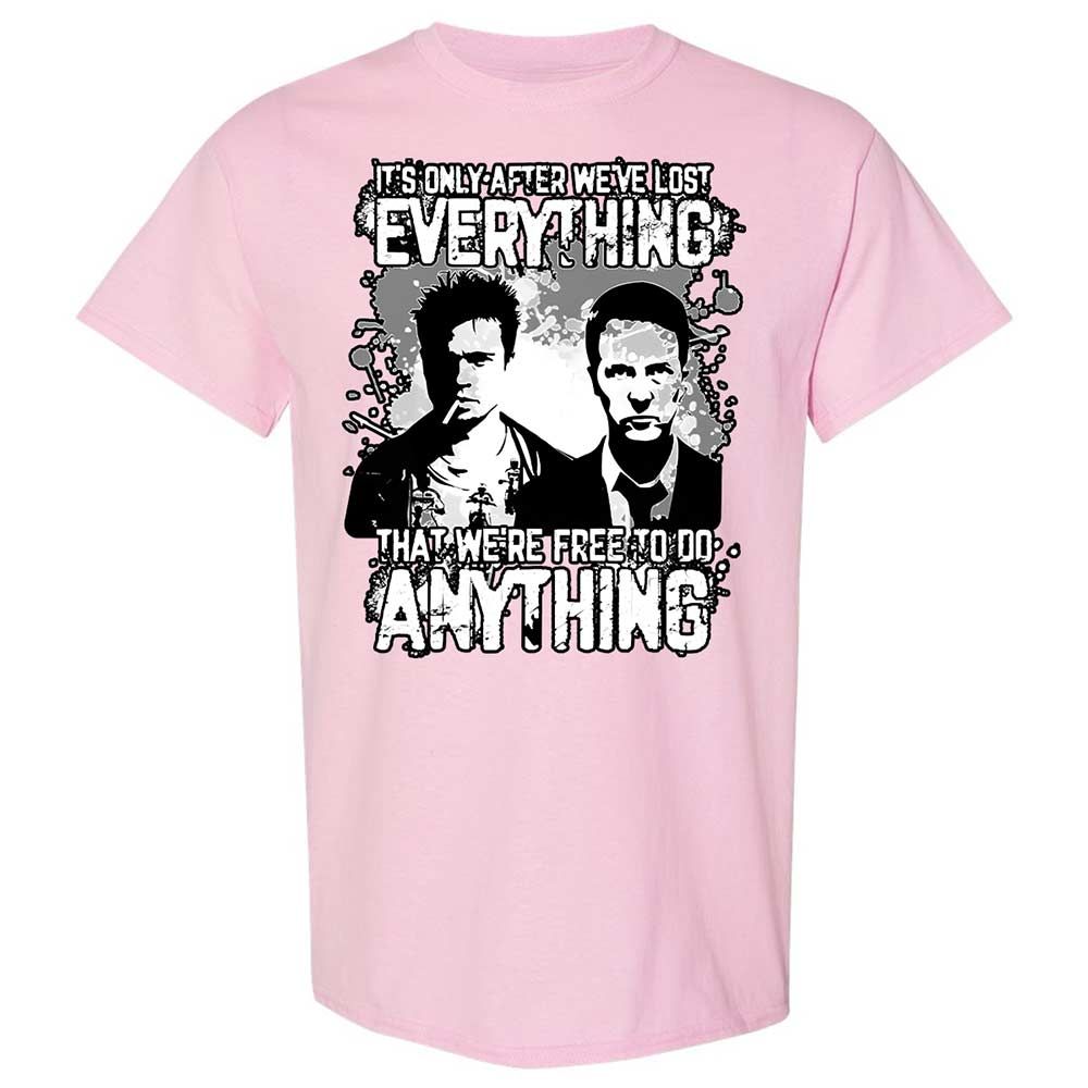 It's only after we've lost everything - Light Pink - 14