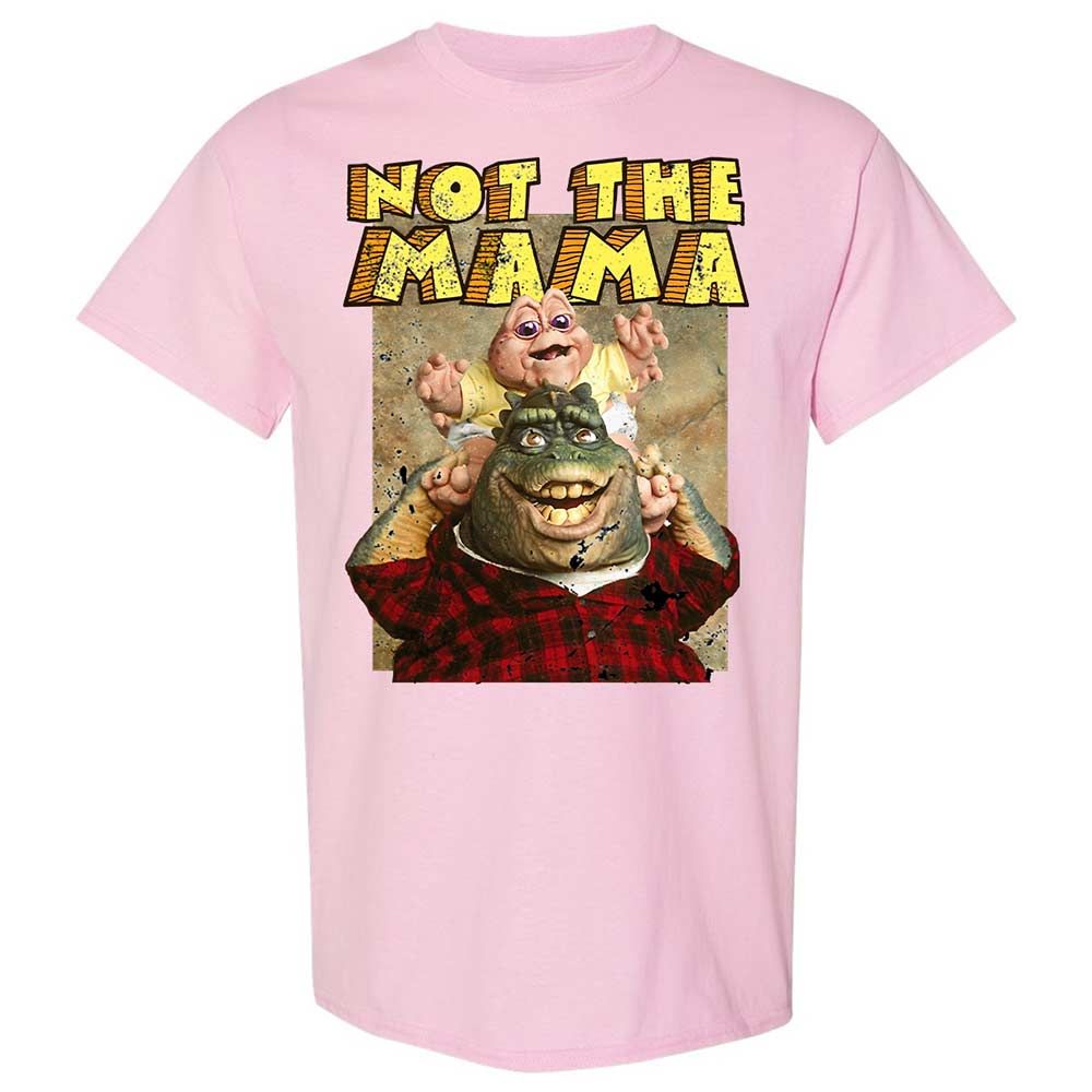 Not The Mama - Light Pink - 14