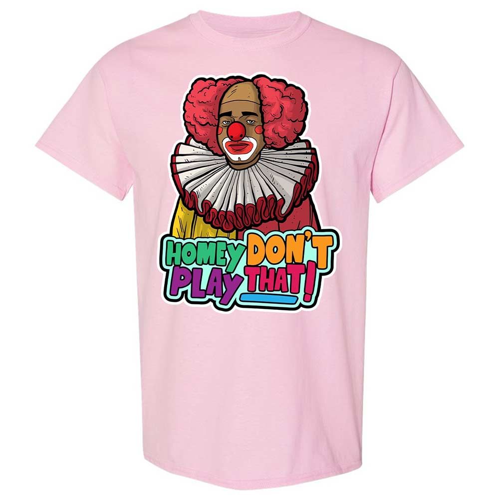 Homey Don't Play That - Light Pink - 14