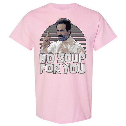No Soup For You - Light Pink - 14
