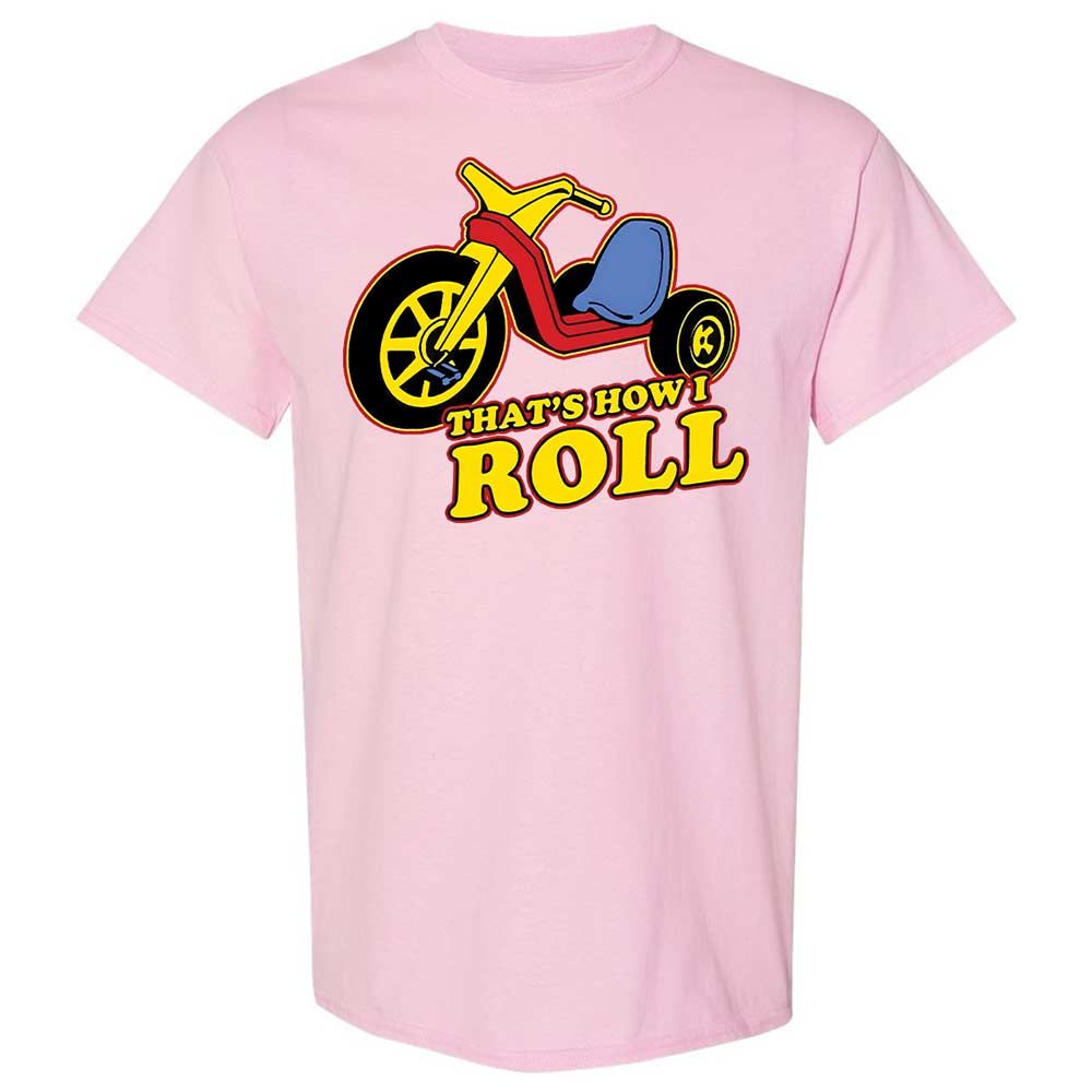 That's How I Roll - Light Pink - 14