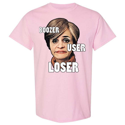 I was a boozer, a user, and a loser - Light Pink - 14