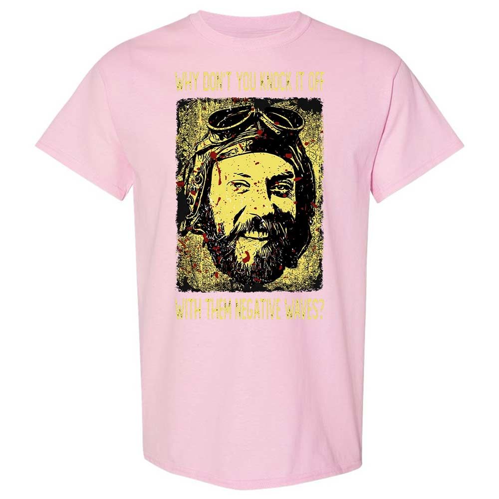 Why don't you knock it off with them negative waves? - Light Pink - 14