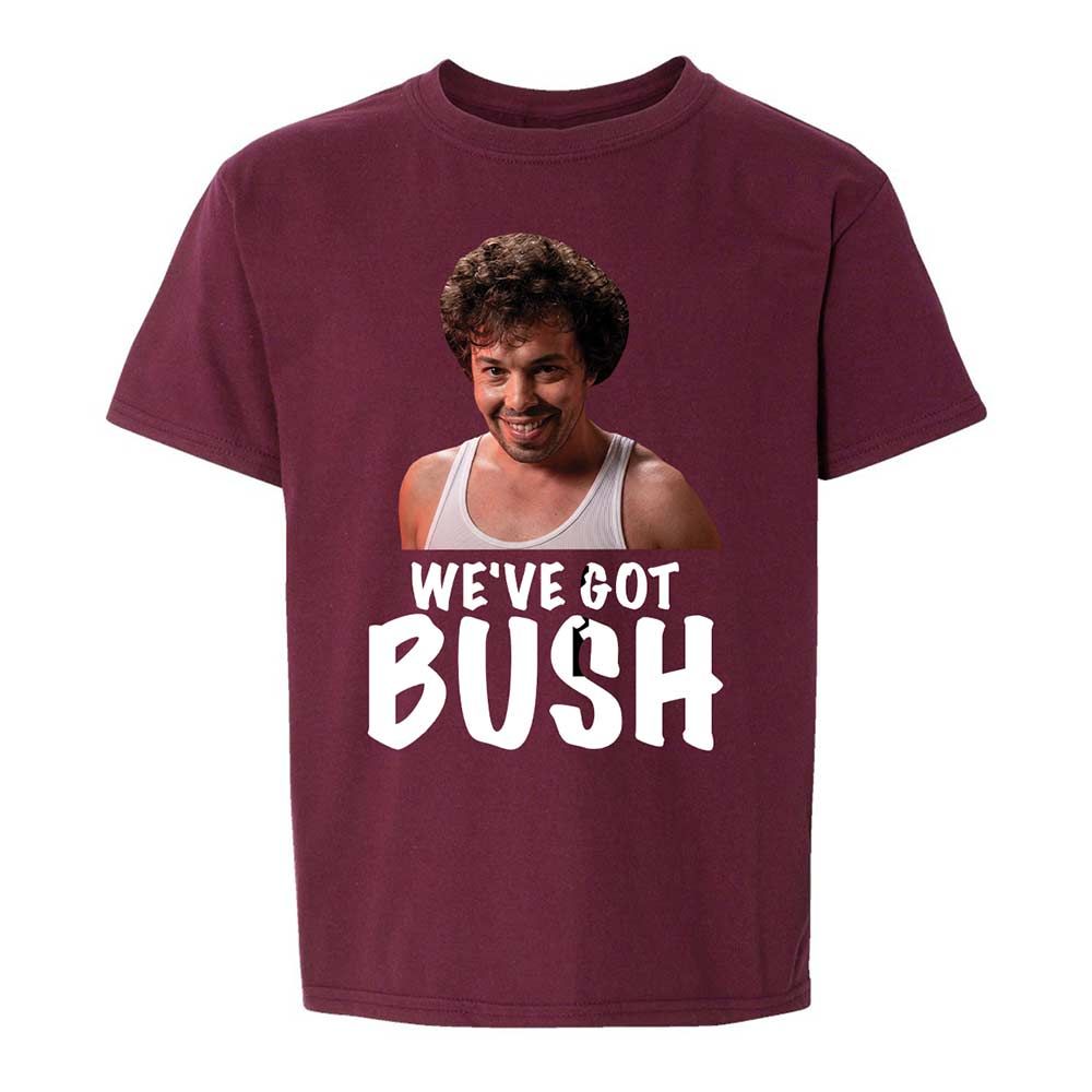 We've got bush - Maroon - 14