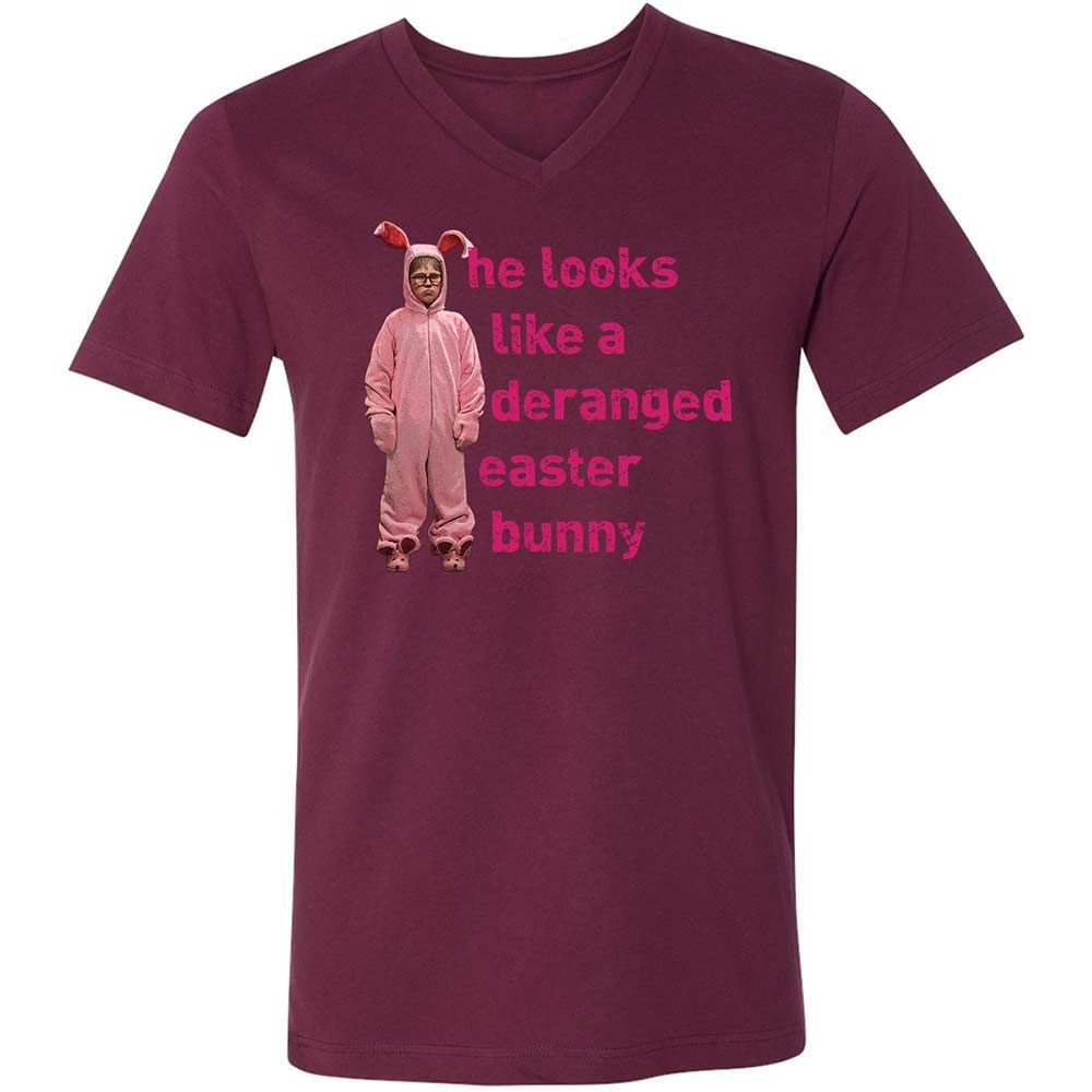 He Looks Like a Deranged Easter Bunny - Maroon - 14