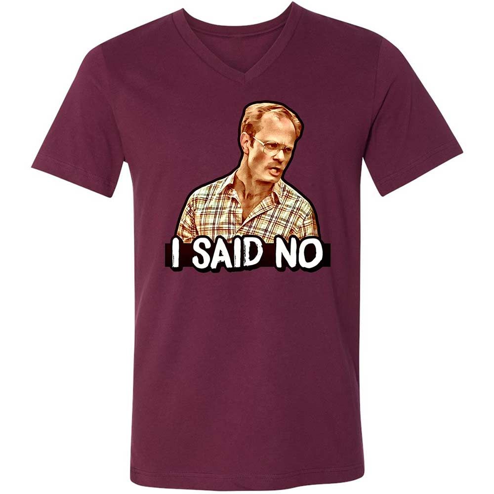 I Said No - Maroon - 14