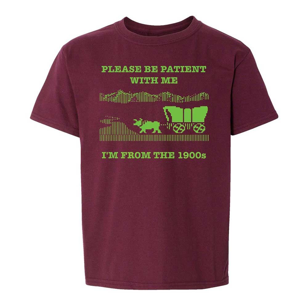 I'm from the 1900s - Maroon - 14
