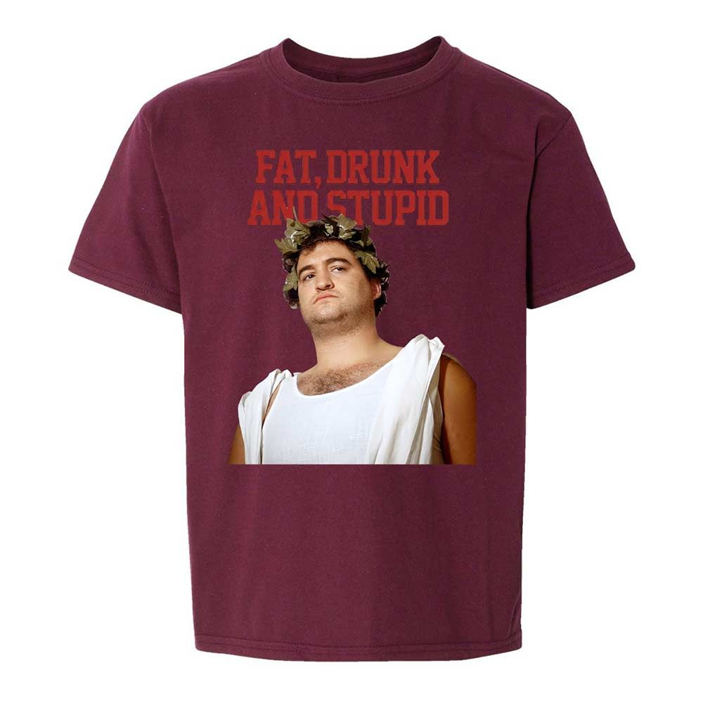 Fat, drunk, and stupid - Maroon - 14