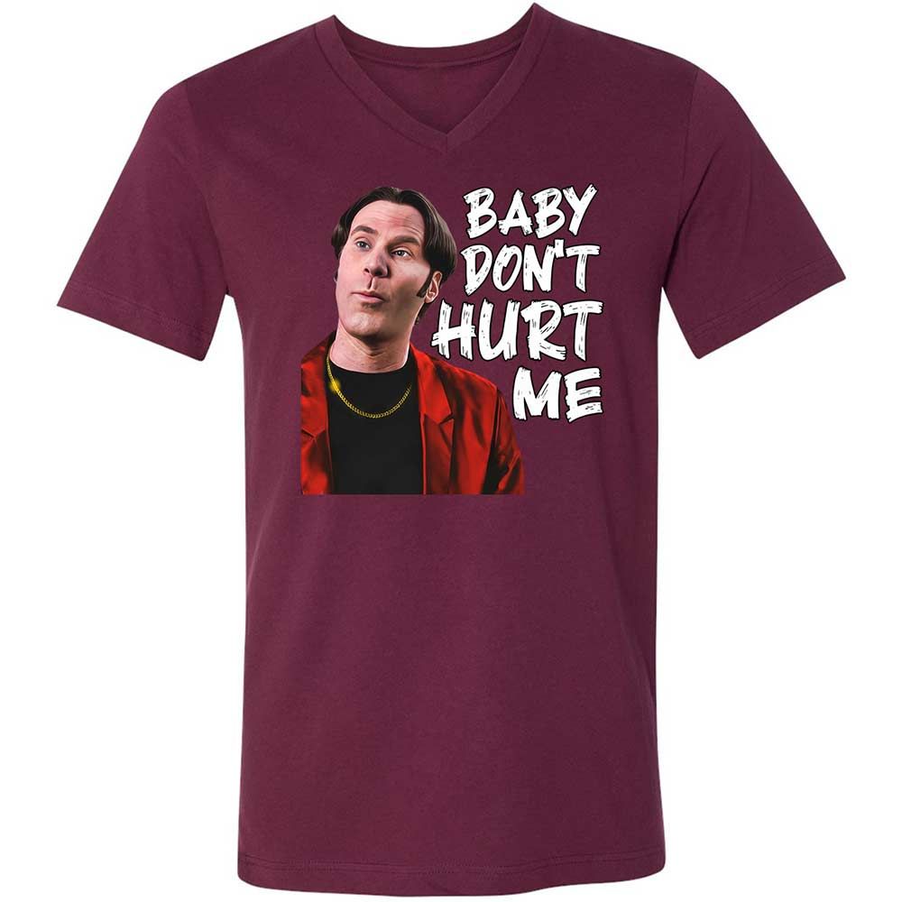 Baby Don't Hurt Me - Maroon - 14