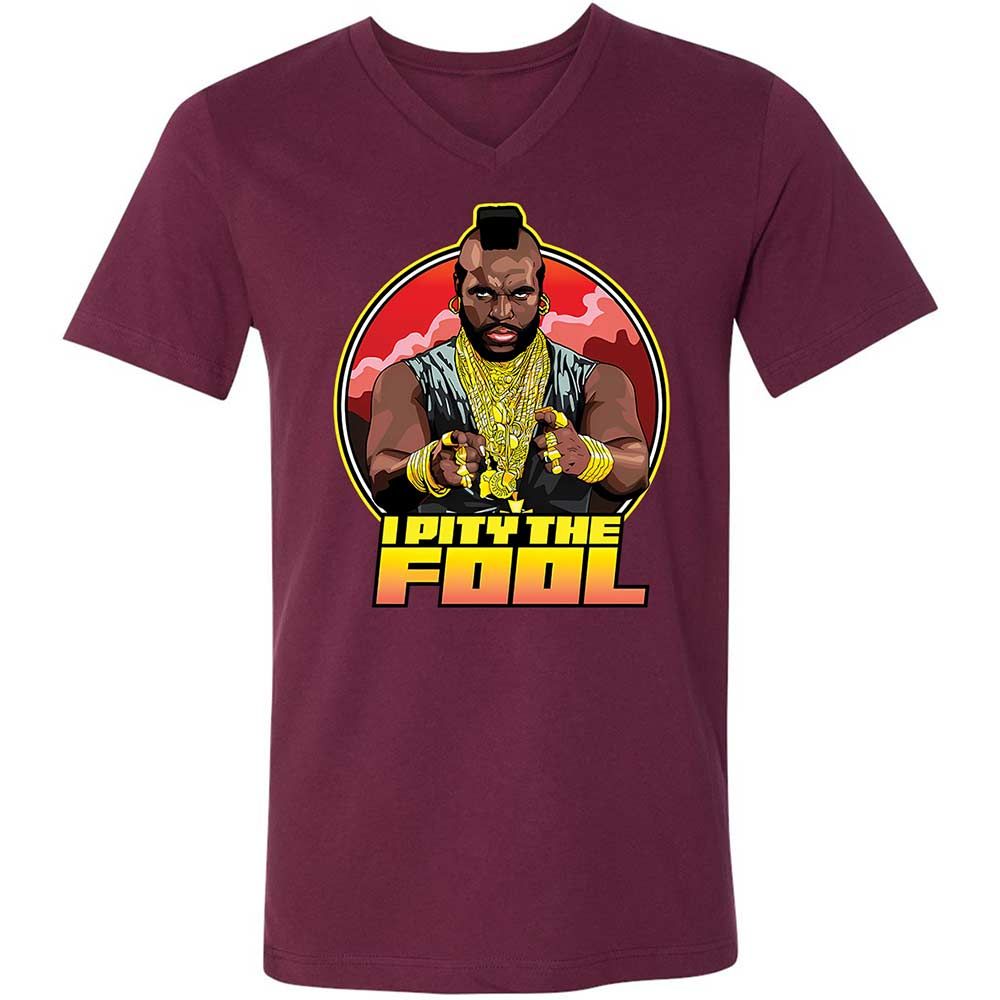 I Pity the Fool - Maroon - 14