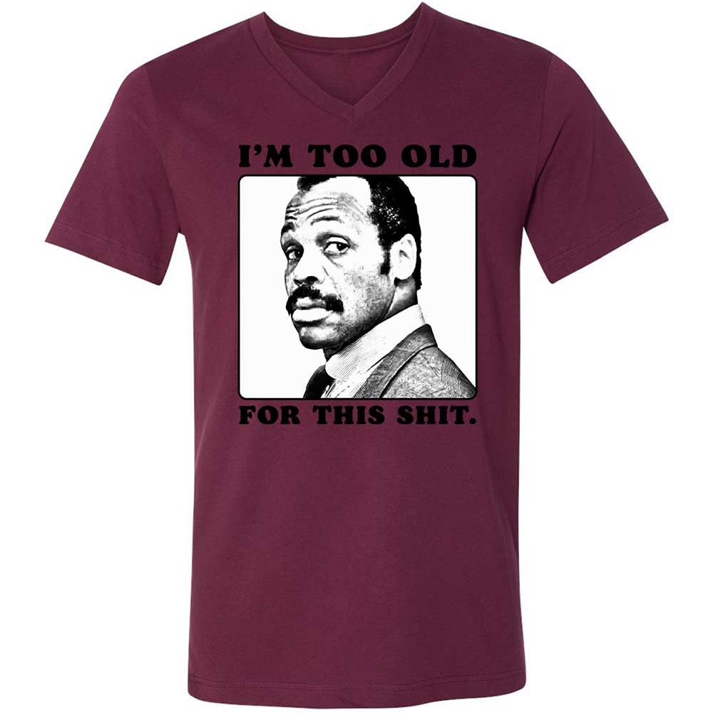 I'm too old for this shit - Maroon - 14