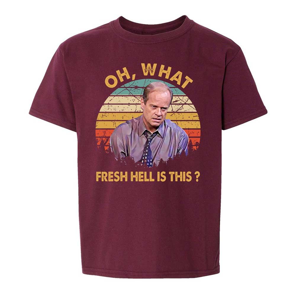 Oh What Fresh Hell Is This - Maroon - 14