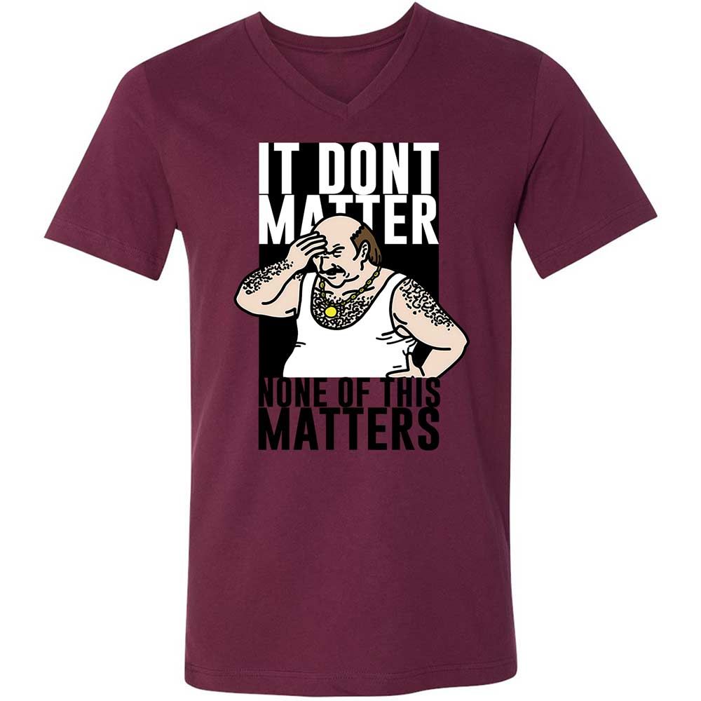 It Don't Matter - Maroon - 14