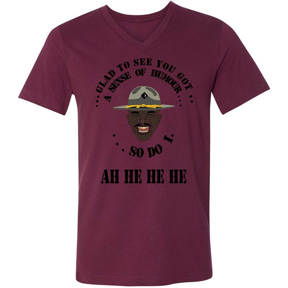 I'm glad to see you got a sense of humor - Maroon - 14
