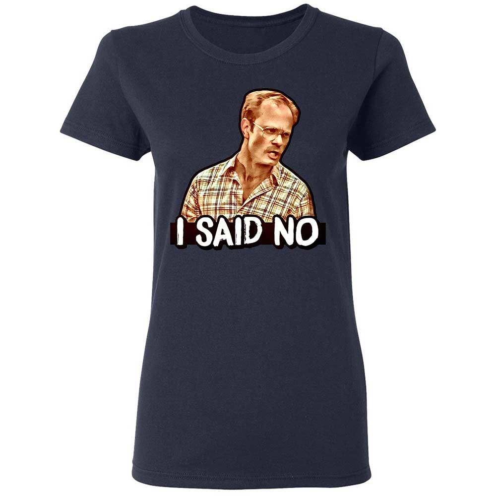 I Said No - Navy - 14