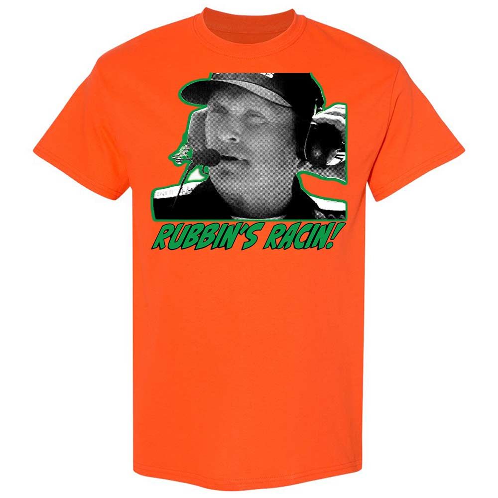 Rubbing is racing, son - Orange - 14