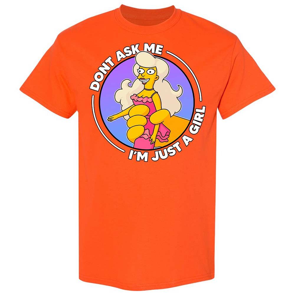 Don't Ask Me I'm Just A Girl - Orange - 14