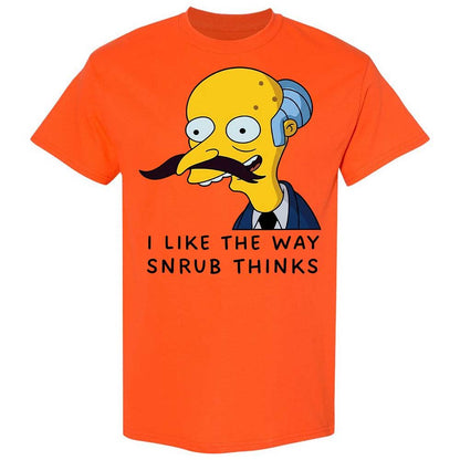 I Like the Way Snrub Thinks - Orange - 14