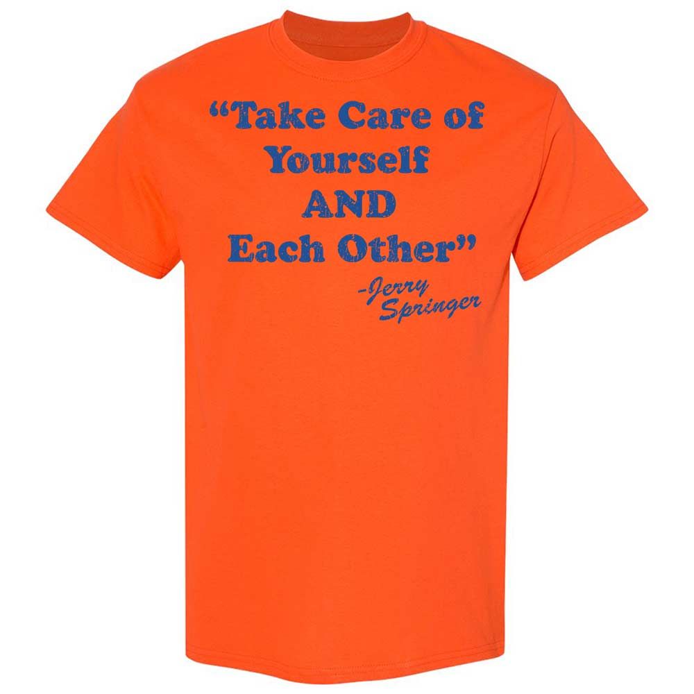 Take Of Yourself And Each Other - Orange - 14