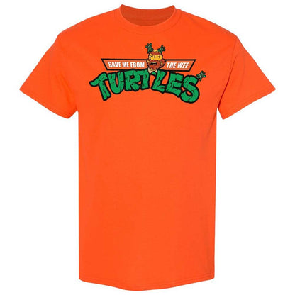Save Me From The Wee Turtles - Orange - 14