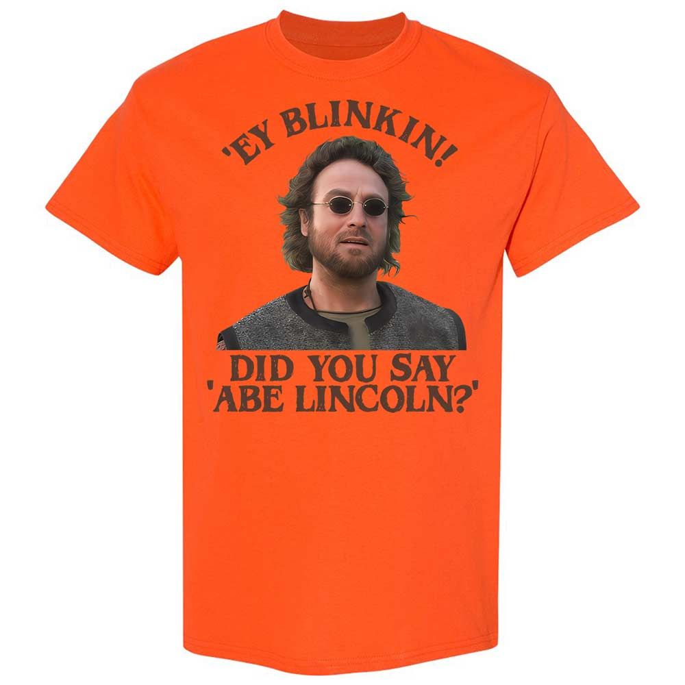 Did You Say Abe Lincoln - Orange - 14