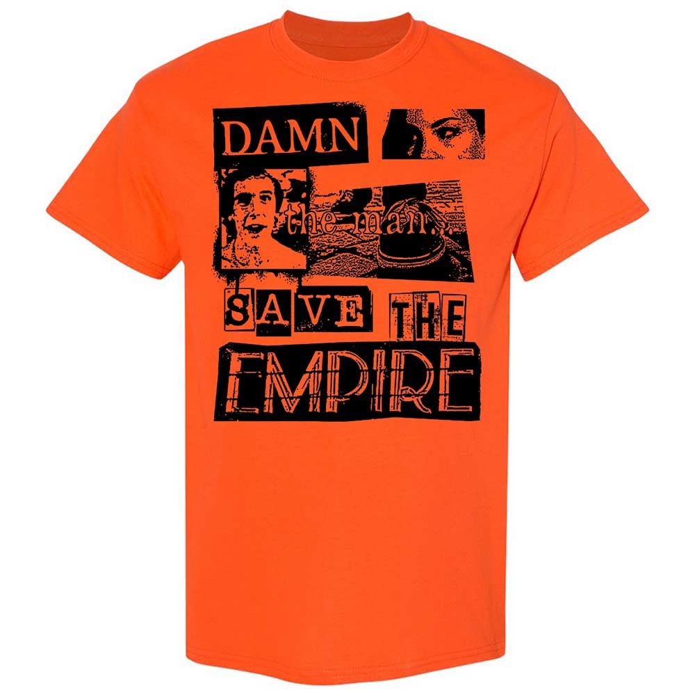 Damn the man. Save the empire - Orange - 14