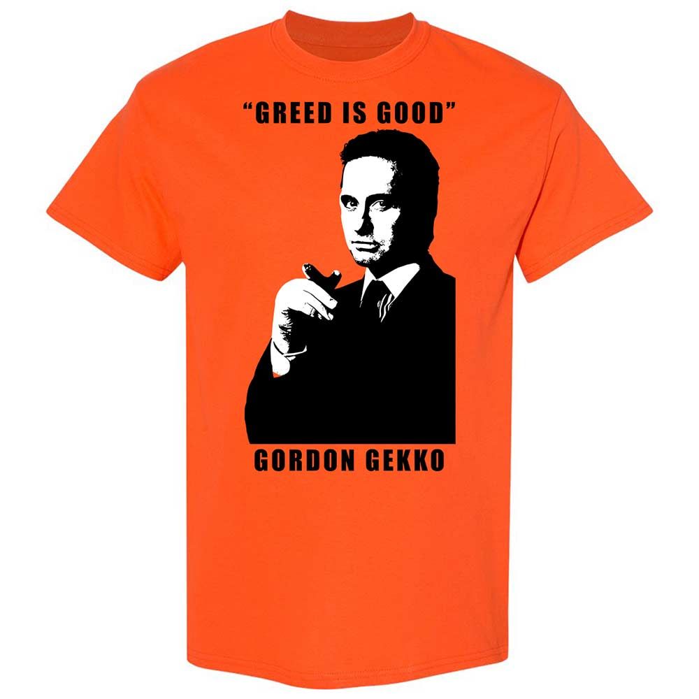 Greed is good - Orange - 14