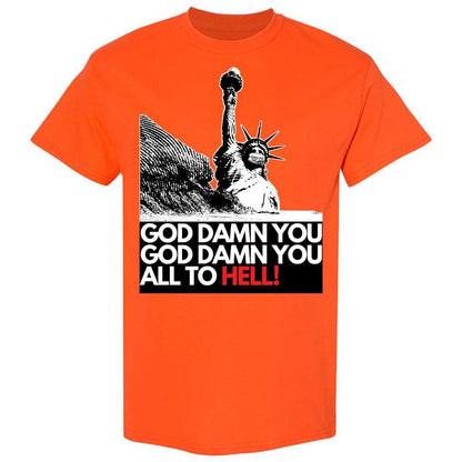 God damn you all to hell! - Orange - 14
