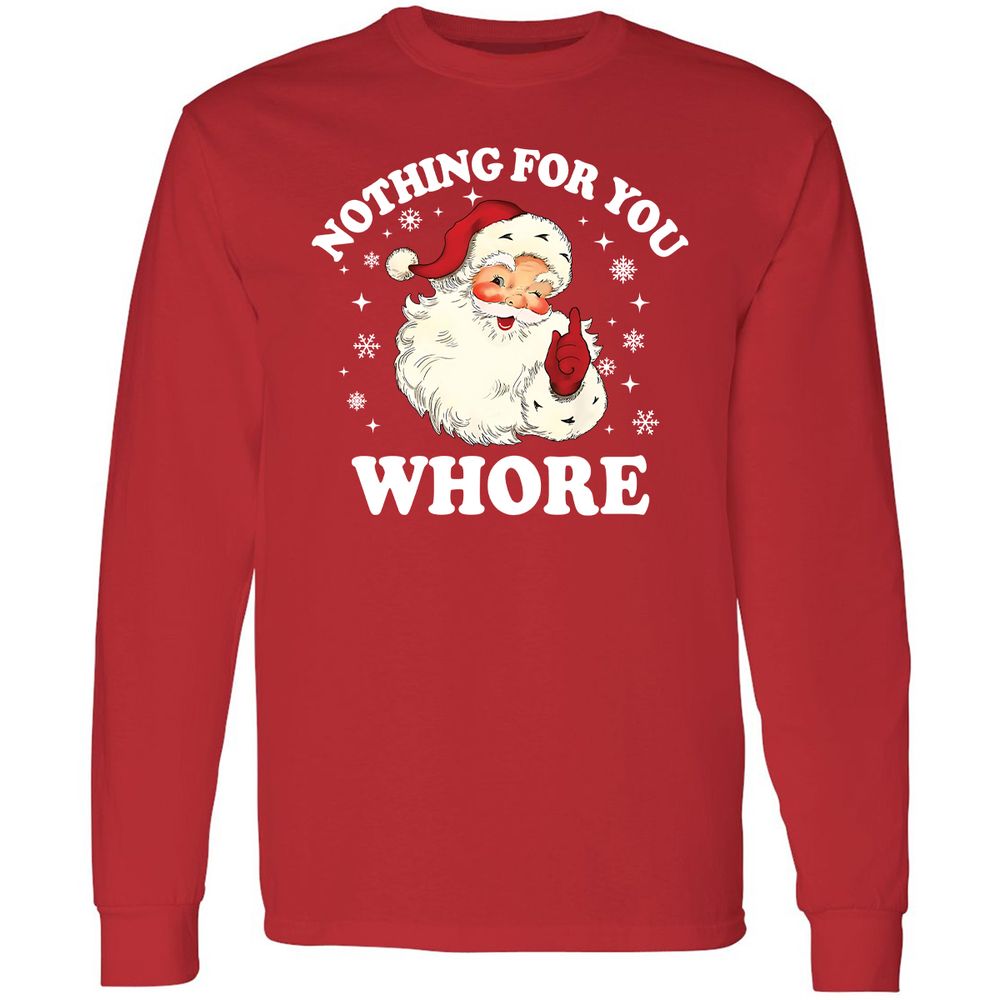 Nothing For You Whore Santa - Red - 14