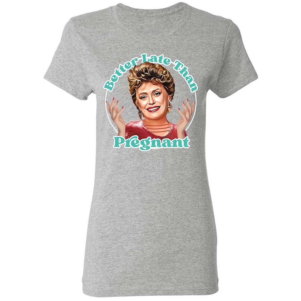 Better late than pregnant - Sport Grey - 14