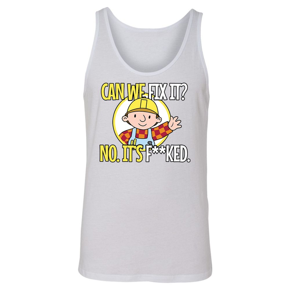 Can We Fix It - White - 14