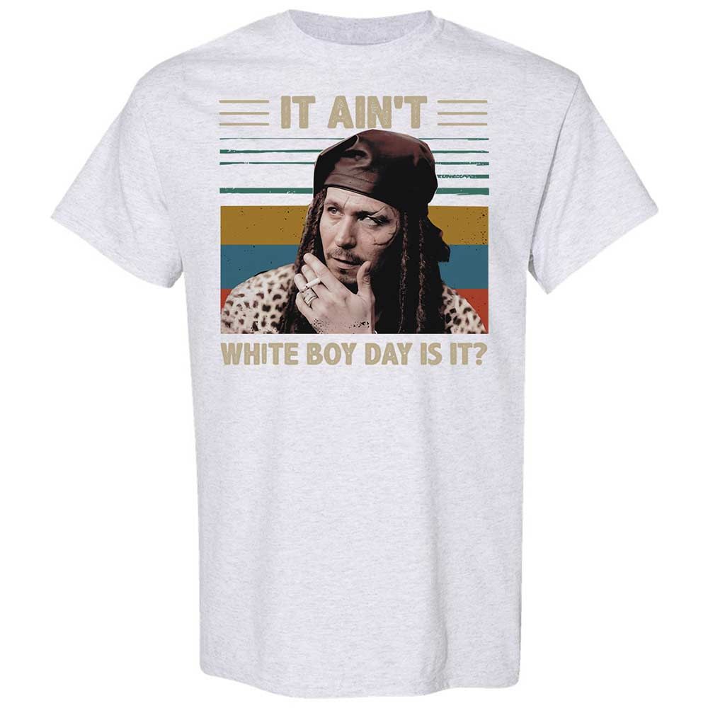 It ain't White Boy Day, is it - Ash - 15