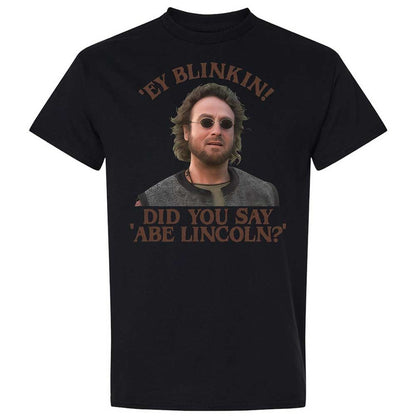 Did You Say Abe Lincoln - Black - 15