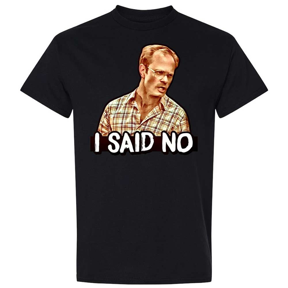 I Said No - Black - 15