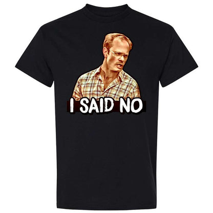 I Said No - Black - 15