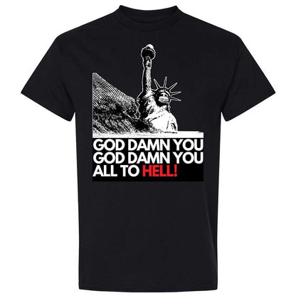 God damn you all to hell! - Black - 15